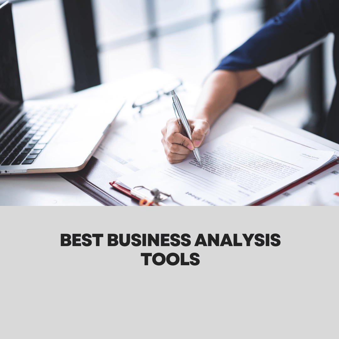 Best Business Analysis Tools